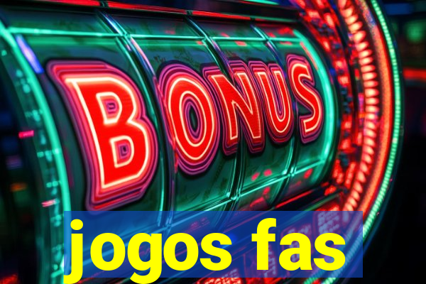 jogos fas